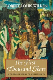 Cover of The First Thousand Years by Robert Louis Wilken