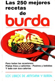 Front cover of Las 250 Mejores Recetas de Burda by Sara Tamayo de Gibelli