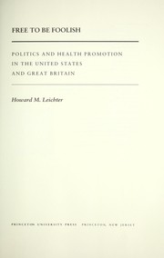 Front cover of Free to be foolish by Howard M. Leichter
