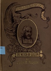 Front cover of The witch of Salem; or, Credulity run mad by John Roy Musick