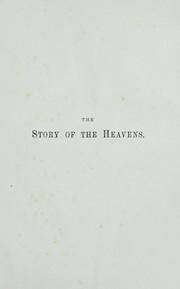 Front cover of The story of the heavens by Sir Robert Stawell Ball
