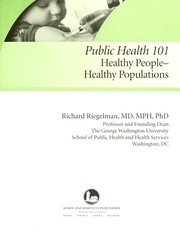 Front cover of Public health 101 by Richard K. Riegelman