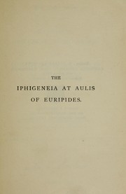 Cover of The Iphigeneia at Aulis of Euripides by Euripides