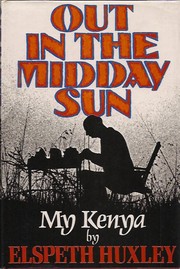 Cover of Out in the Midday Sun by Elspeth Huxley
