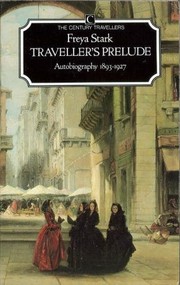 Cover of Traveller's Prelude by Freya Madeline Stark