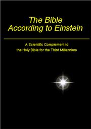 Front cover of Bible According to Einstein by Jupiter Scientific Publishing Company