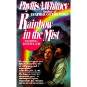 Cover of Rainbow in the Mist by Phyllis A. Whitney
