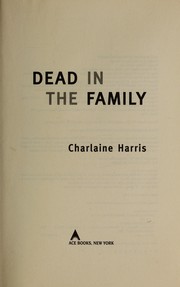 Front cover of Dead in the family by Charlaine Harris