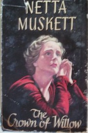 Front cover of The Crown of Willow by Netta Muskett
