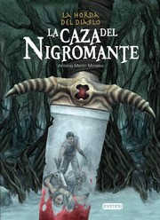 Front cover of La caza del Nigromante by Antonio Martin Morales