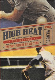 Cover of High Heat by Tim Wendel