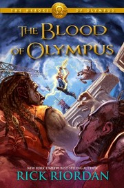 Front cover of The Blood of Olympus by Rick Riordan