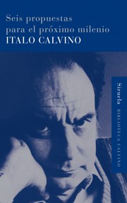 Front cover of Seis Propuestas Para El Proximo Milenio by Italo Calvino