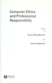 Cover of Computer ethics and professional responsibility by Terrell Ward Bynum