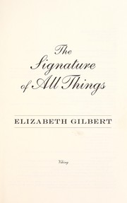 Front cover of The signature of all things by Elizabeth Gilbert