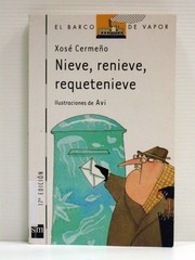 Cover of Nieve, renieve, requetenieve by Xosé Cermeño