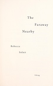 Front cover of The faraway nearby by Rebecca Solnit