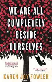 Front cover of We Are All Completely Beside Ourselves by Karen Joy Fowler