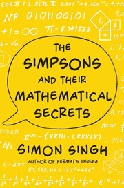 Cover of The Simpsons and Their Mathematical Secrets by Simon Singh