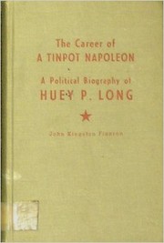 Front cover of The Career of a Tinpot Napoleon by John Kingston Fineran