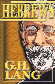 Front cover of The Epistle to the Hebrews by G. H. Lang