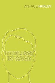 Front cover of Eyeless in Gaza by Aldous Huxley