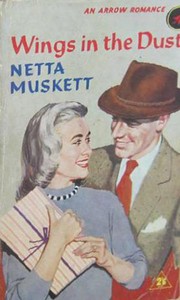 Front cover of Wings in the Dust by Netta Muskett