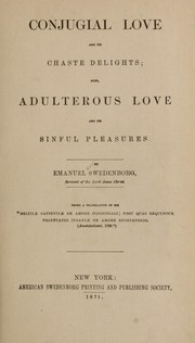Front cover of Conjugal love and its chaste delights by Emanuel Swedenborg