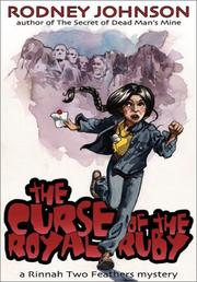 Front cover of The curse of the royal ruby by Rodney Johnson