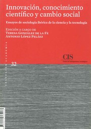 Front cover of Innovación, conocimiento científico y cambio social by Teresa González de la Fe