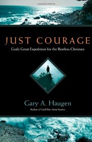 Cover of Just courage by Gary A. Haugen