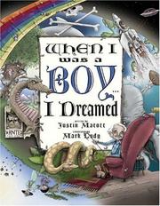 Front cover of When I Was a Boy . . . I Dreamed by Justin Matott
