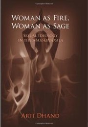 Front cover of Woman As Fire, Woman As Sage by Arti Dhand