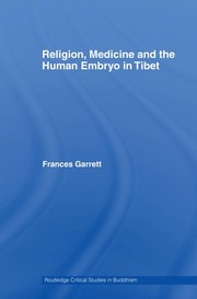 Front cover of Religion, medicine and the human embryo in Tibet by Frances Mary Garrett