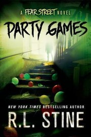 Front cover of Fear Street Novel - Party Games by Robert Lawrence Stine