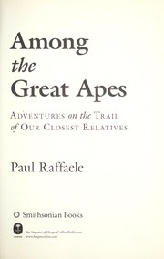 Cover of Among the great apes by Paul Raffaele