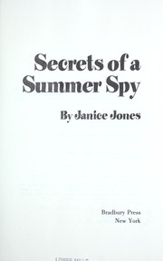 Front cover of Secrets of a summer spy by Janice Jones