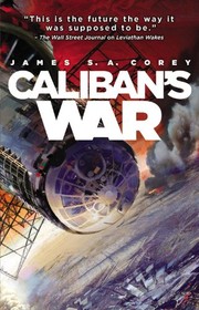 Cover of Caliban's war by James S. A. Corey
