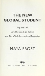 Front cover of The new global student by Maya Frost