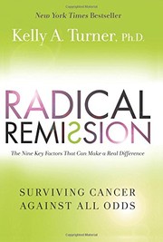 Cover of Radical Remission by Kelly A. Turner