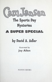 Front cover of Cam Jansen and the Sports Day Mysteries by David A. Adler