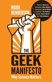 Front cover of The Geek Manifesto by Mark Henderson