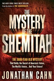 Front cover of The mystery of the Shemitah by Jonathan Cahn