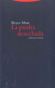 Front cover of La piedra desechada by Manuel Martínez de Tena