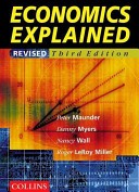 Cover of Economics Explained by maunder, myers, wall, miller