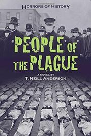 Cover of People of the Plague by T. Neill Anderson