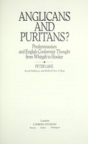 Cover of Anglicans and Puritans? by Peter Lake