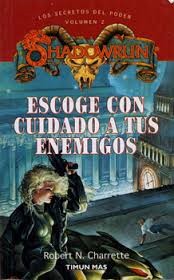 Cover of Choose Your Enemies Carefully by Robert N. Charrette
