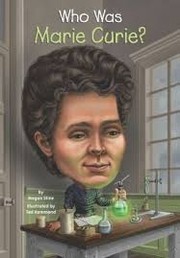 Front cover of Who was Marie Curie? by Megan Stine