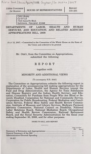 Cover of Departments of Labor, Health and Human Services, and Education, and related agencies appropriations bill, 2008 by United States. Congress. House. Committee on Appropriations
